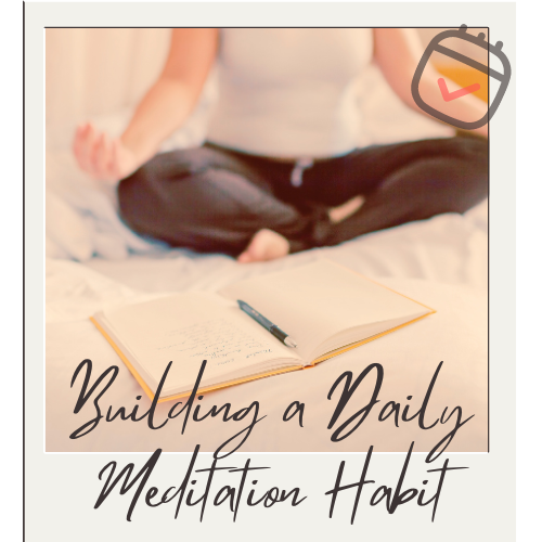 Building habit meditation